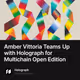 Amber Vittoria Teams Up with Holograph for Multichain Open Edition