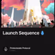 Launch Sequence 🪬
