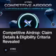 Competitive Airdrop: Claim Details & Eligibility Criteria Revealed
