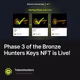 Phase 3 of the Bronze Hunters Keys NFT is Live!