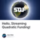 Hello, Streaming Quadratic Funding!