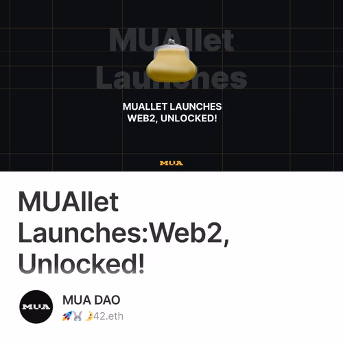 MUAllet Launches:Web2,Unlocked!