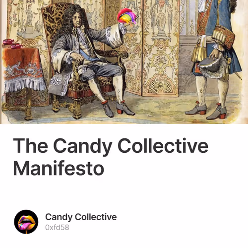 The Candy Collective Manifesto