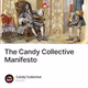 The Candy Collective Manifesto