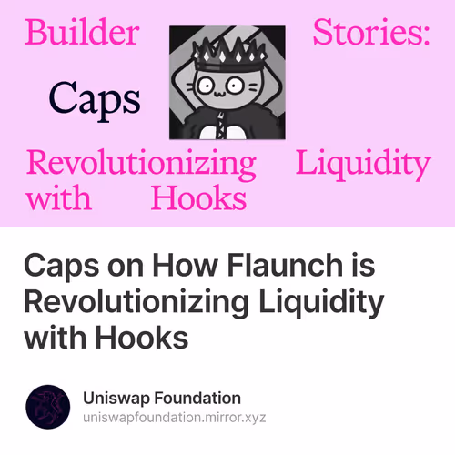 Caps on How Flaunch is Revolutionizing Liquidity with Hooks