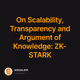On Scalability, Transparency and Argument of Knowledge: ZK-STARK