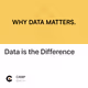 Data is the Difference