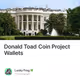 Donald Toad Coin                    Project Wallets