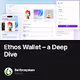 Ethos Wallet – a Deep Dive