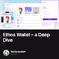 Ethos Wallet – a Deep Dive