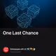 One Last Chance