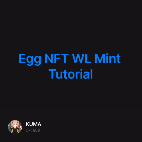 Egg NFT WL Mint Tutorial