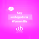 Women Biz embajadoras
