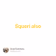 Squeri also