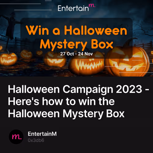 Halloween Campaign 2023 - Here's how to win the Halloween Mystery Box