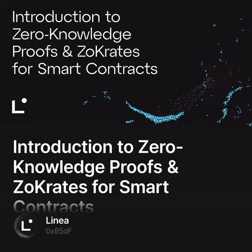 Introduction to Zero- Knowledge Proofs &  ZoKrates for Smart Contracts