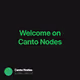 Welcome on Canto Nodes