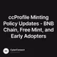 ccProfile Minting Policy Updates - BNB Chain, Free Mint, and Early Adopters