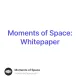 Moments of Space Whitepaper