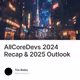 AllCoreDevs 2024 Recap & 2025 Outlook