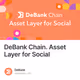 DeBank Chain. Asset Layer for Social