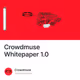 Crowdmuse Whitepaper 1.0