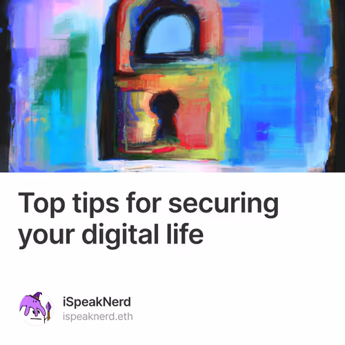 Top tips for securing your digital life