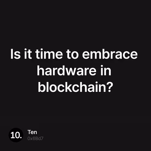 Is it time to embrace hardware in blockchain?