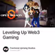 Leveling Up Web3 Gaming