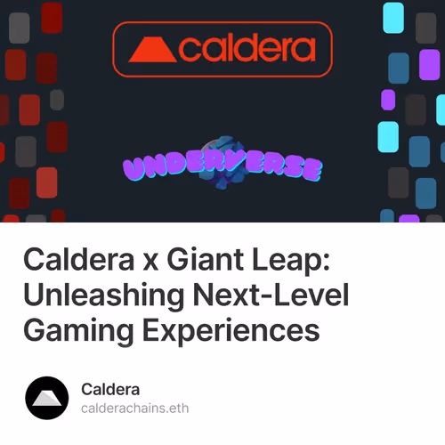 Caldera x Giant Leap: Unleashing Next-Level Gaming Experiences