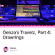 Genzo's Travelz, Part 4: Drawrings