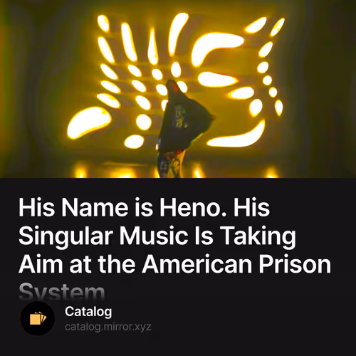 His Name is Heno. His Singular Music Is Taking Aim at the American Prison System