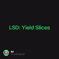 LSD: Yield Slices