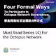 Must Read Series (4) For the Octopus Network