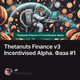 Thetanuts Finance v3 Incentivised Alpha. Фаза #1