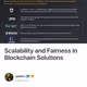 Scalability and Fairness in Blockchain Solutions