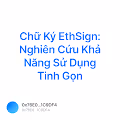 Ch K EthSign Nghin Cu Kh Nng S Dng Tinh Gn