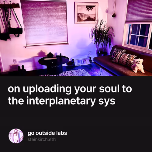 on uploading your soul to the interplanetary sys