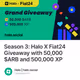 Season 3:  Halo X Fiat24 Giveaway with 50,000 $ARB and 500,000 XP