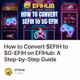 How to Convert $EFIH to $G-EFIH on EFIHub: A Step-by-Step Guide