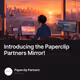 Introducing the Paperclip Partners Mirror!