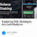 Exploring SOL Staking in the DeFi Platform