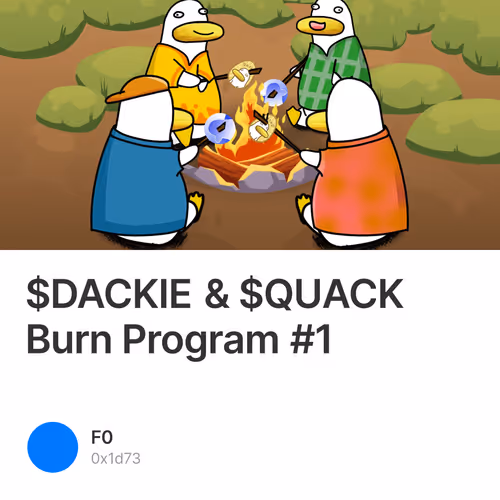 $DACKIE & $QUACK Burn Program #1