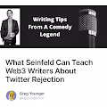 What Seinfeld Can Teach Web3 Writers About Twitter Rejection