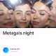 Metagals night