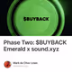 Phase Two: $BUYBACK Emerald x sound.xyz