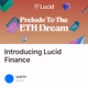 Introducing Lucid Finance