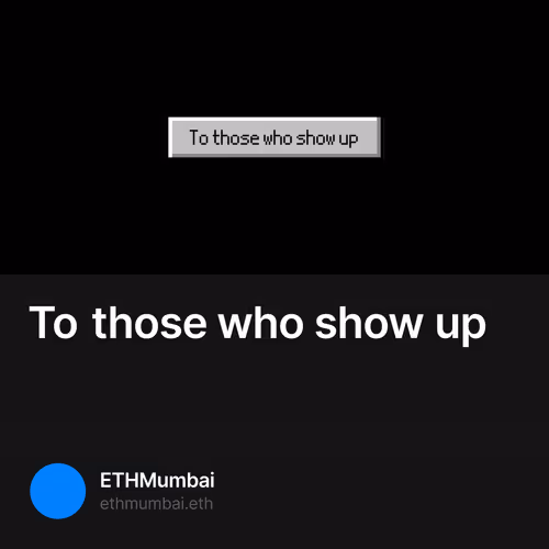 To those who show up