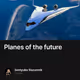 Planes of the future