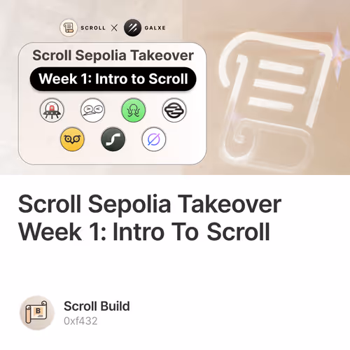 Scroll Sepolia Takeover Week 1: Intro To Scroll